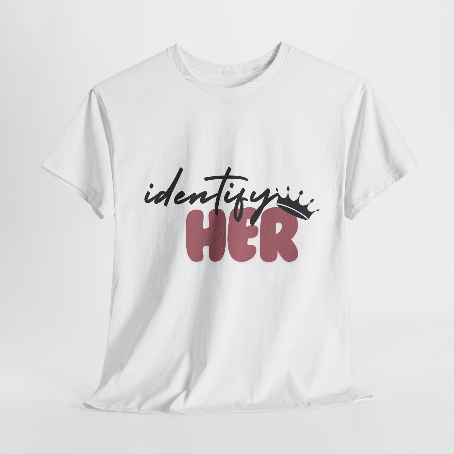 identifyHER T-Shirt