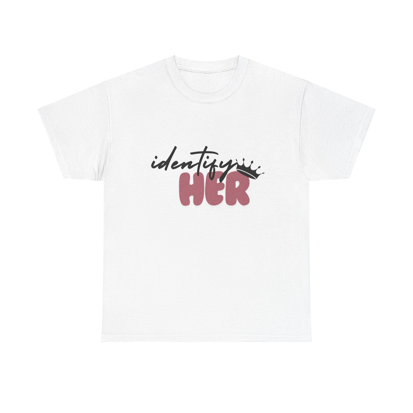 identifyHER T-Shirt